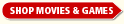 SHOP MOVIES & GAMES